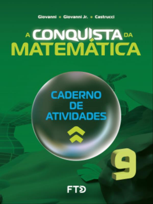 A Conquista da MatemáTica - Caderno de Atividades - 9º Ano (Novo)
