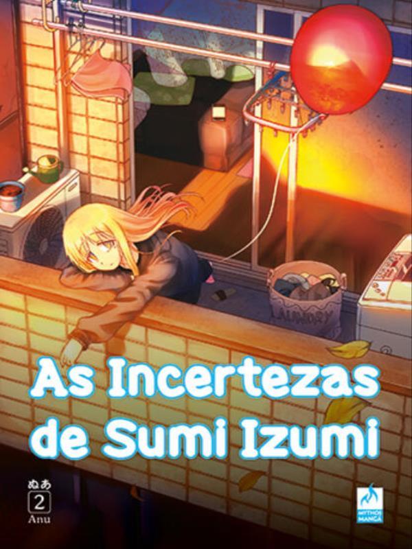 Capa do livro As Incertezas de Sumi Izumi - Vol. 2 de Anu