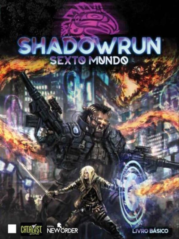 Shadowrun Sexto Mundo - Livro BáSico