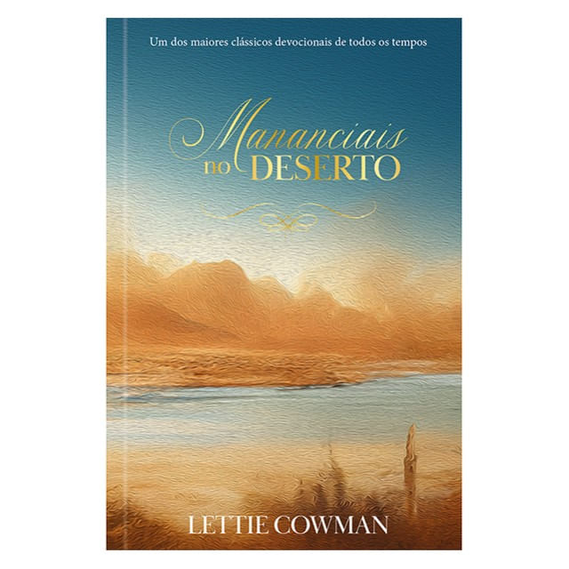 Mananciais no Deserto - uma Meditação para Cada Dia do Ano