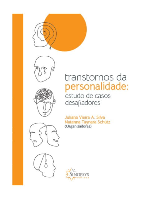 Transtornos da Personalidade: Estudo de Casos Desafiadores