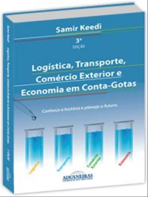 LogíStica, Transporte, coméRcio Exterior e Economia em Conta-Gotas - 2022