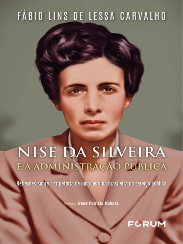 Nise da Silveira e Administração PúBlica
