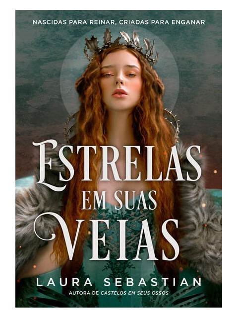 Estrelas em Suas Veias (Castelos em Seus Ossos – Livro 2) - Vol. 2