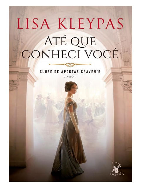 Até Que Conheci Você (Clube de Apostas Craven’S – Livro 1) - Vol. 1