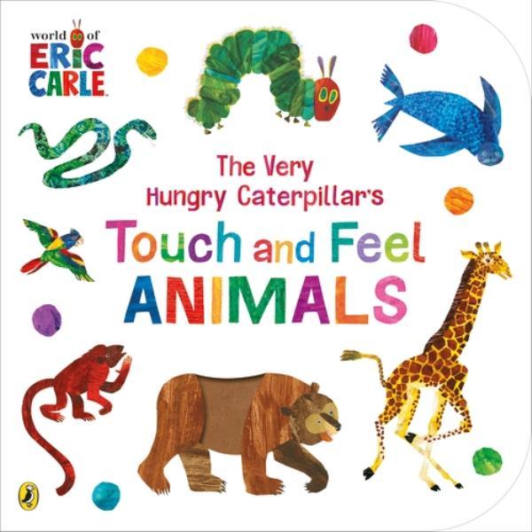 The Very Hungry Caterpillar'S Touch And Feel Animals