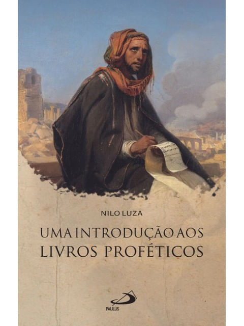 Uma Introdução aos Livros ProféTicos