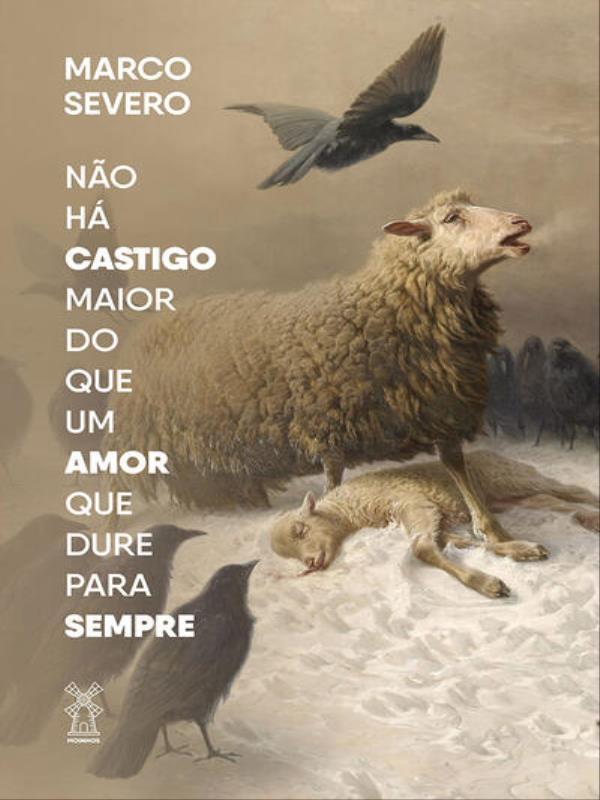 Não Há Castigo Maior do Que um Amor Que Dure para Sempre