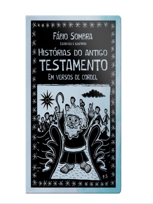 HistóRias do Antigo Testamento em Versos de Cordel