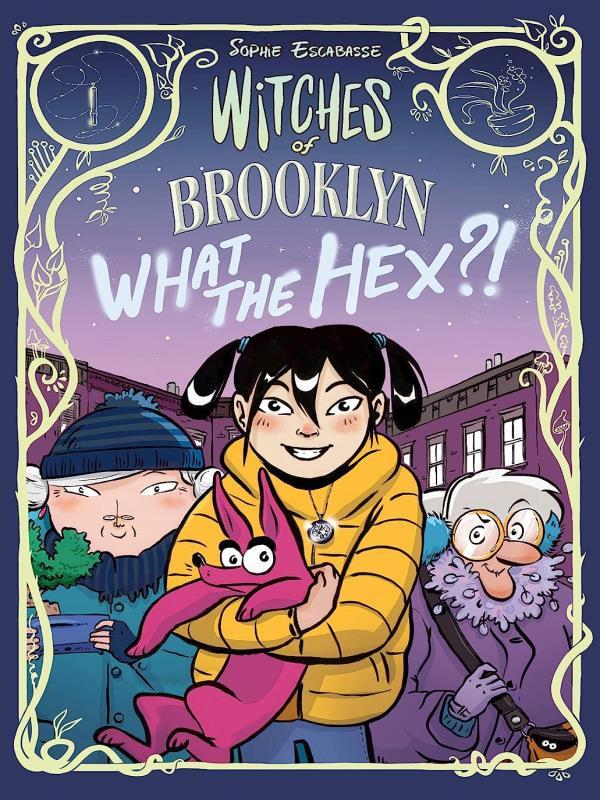 Witches Of Brooklyn - What The Hex?!