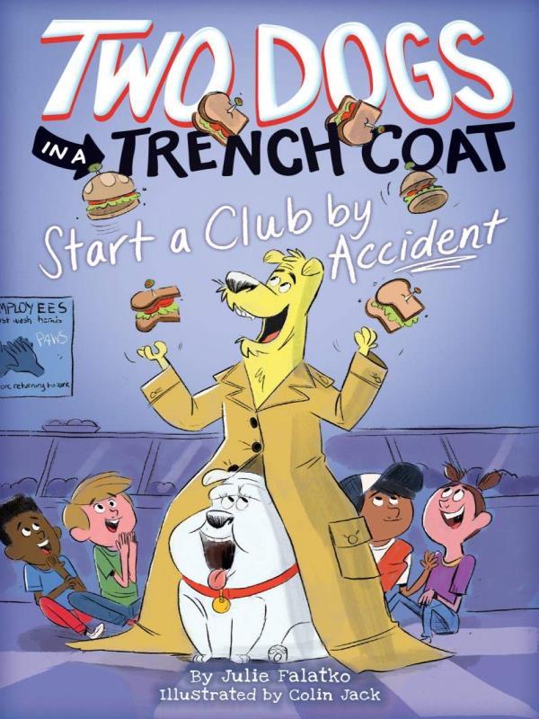 Two Dogs In a Trench Coat Start a Club By Accident - Vol. 2