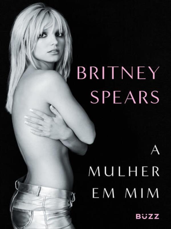 A Mulher em Mim (Camiseta Exclusiva Como Brinde)