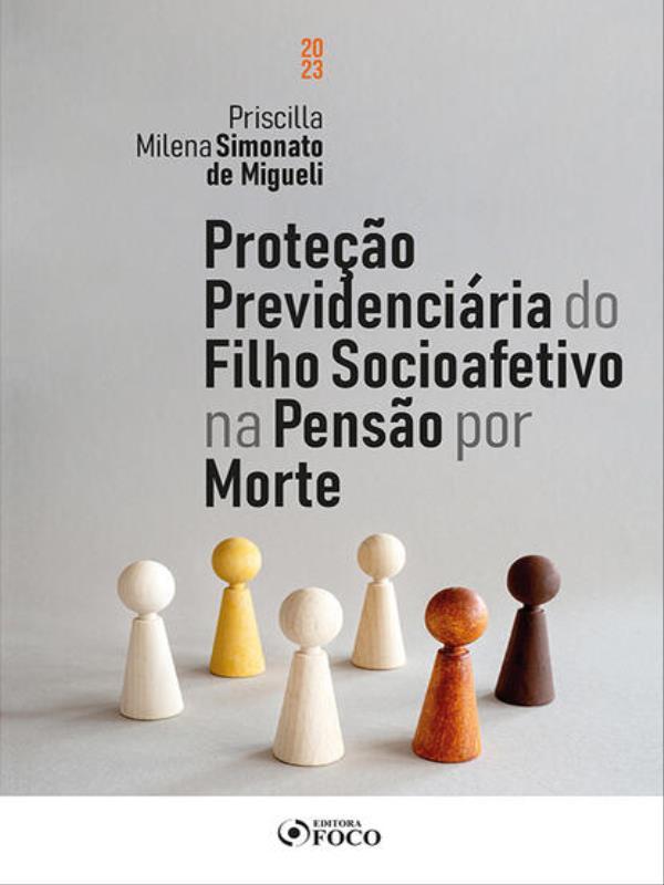 Proteção PrevidenciáRia do Filho Socioafetivo na Pensão por Morte
