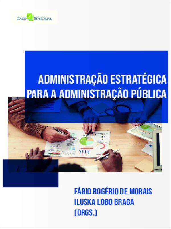 Administração EstratéGica na Administração PúBlica