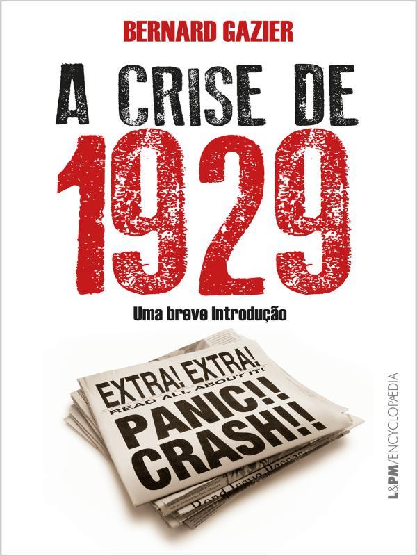 A Crise de 1929: uma Breve Introdução