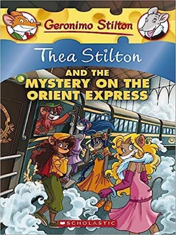 Thea Stilton And The Mystery On The Orient Express