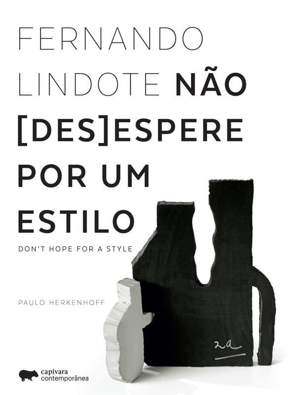 Fernando Lindote - Não [Des]Espere por um Estilo