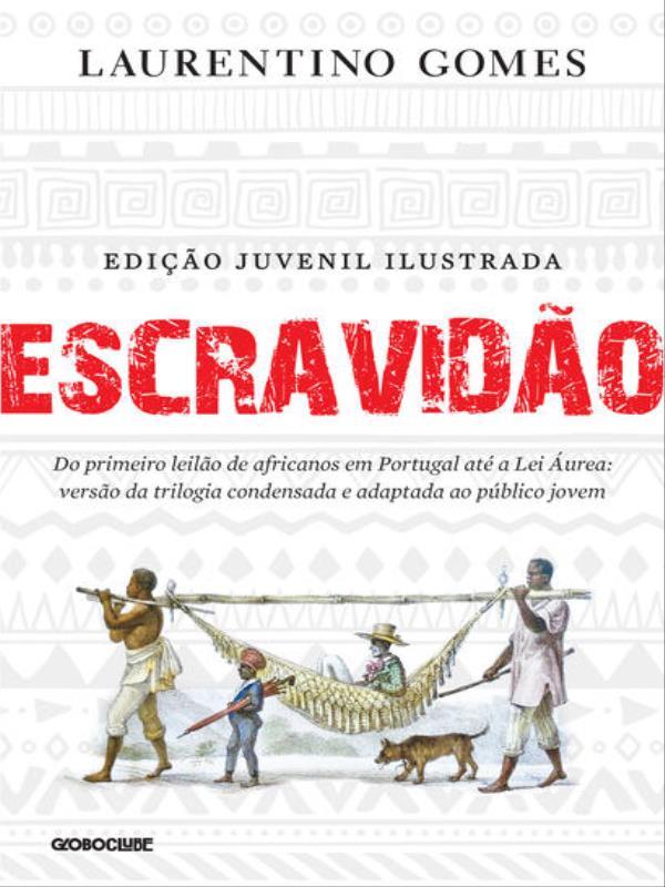Escravidão - Edição Juvenil Ilustrada