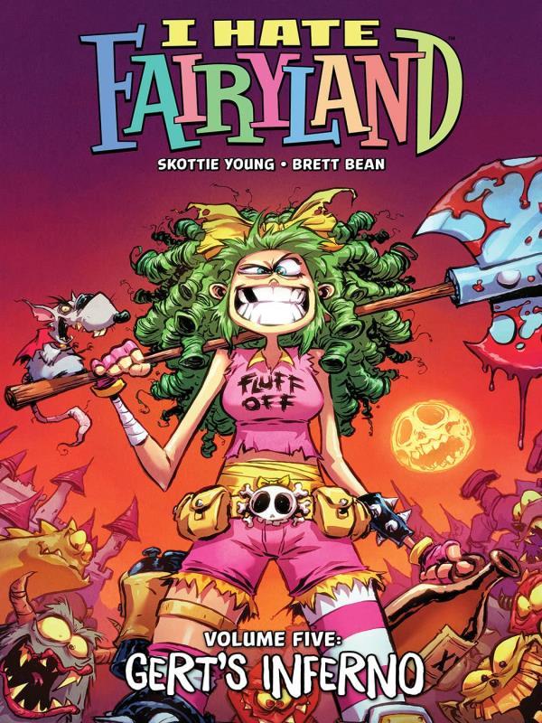 I Hate Fairyland - Gert'S Inferno - Vol. 5