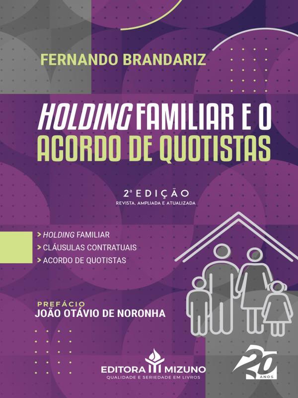 Holding Familiar e o Acordo de Quotistas