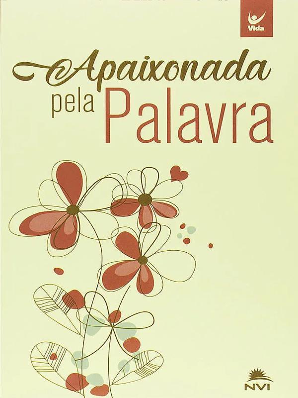 BíBlia Nvi Brochura Capa Apaixonada Pela Palavra - Bege