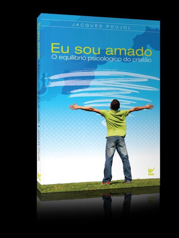 Capa do livro Eu Sou Amado de Jacques Poujol