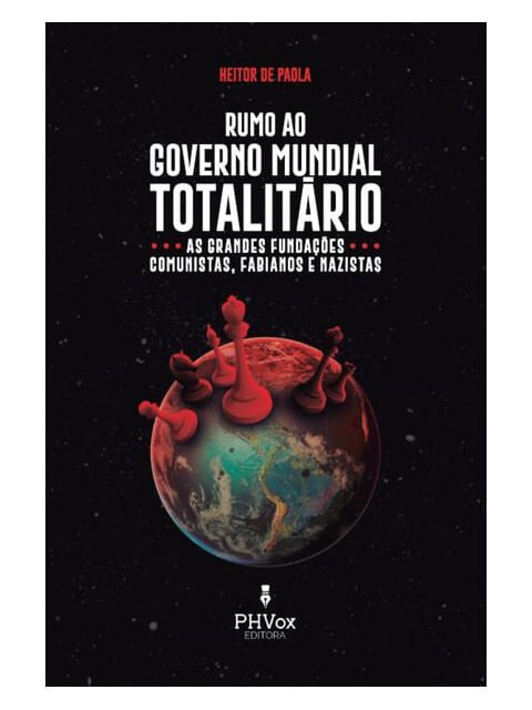 Rumo ao Governo Mundial TotalitáRio