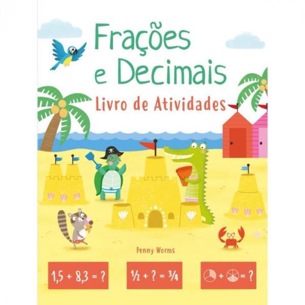 FraçõEs  e Decimais - Livro de Atividades