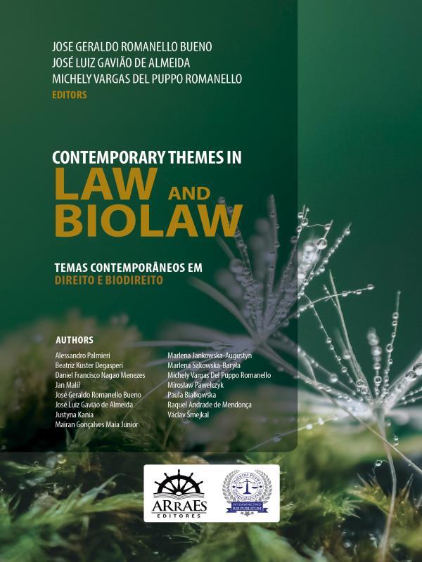 Contemporary Themes In Law And Biolaw