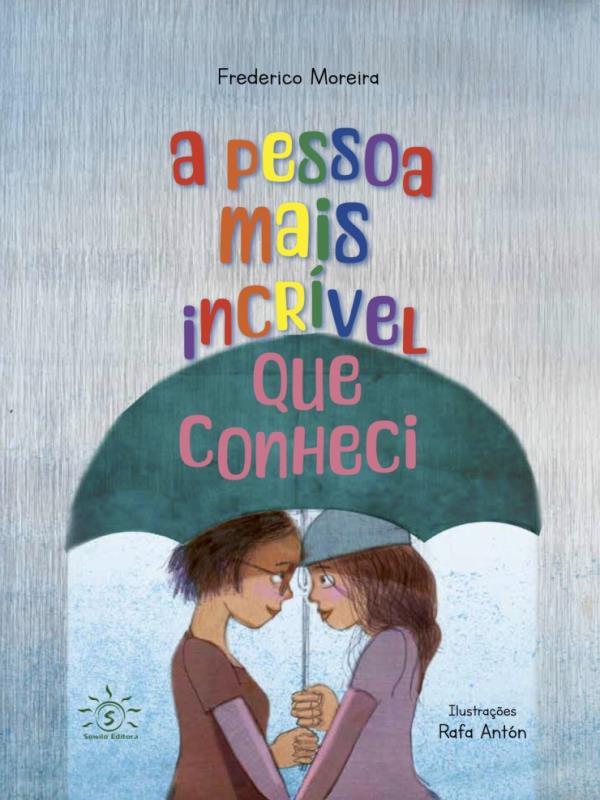 A Pessoa Mais IncríVel Que Conheci