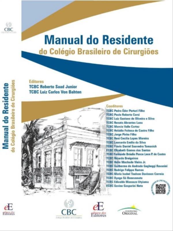 Manual do Residente do ColéGio Brasileiro de CirurgiõEs - Edição Especial