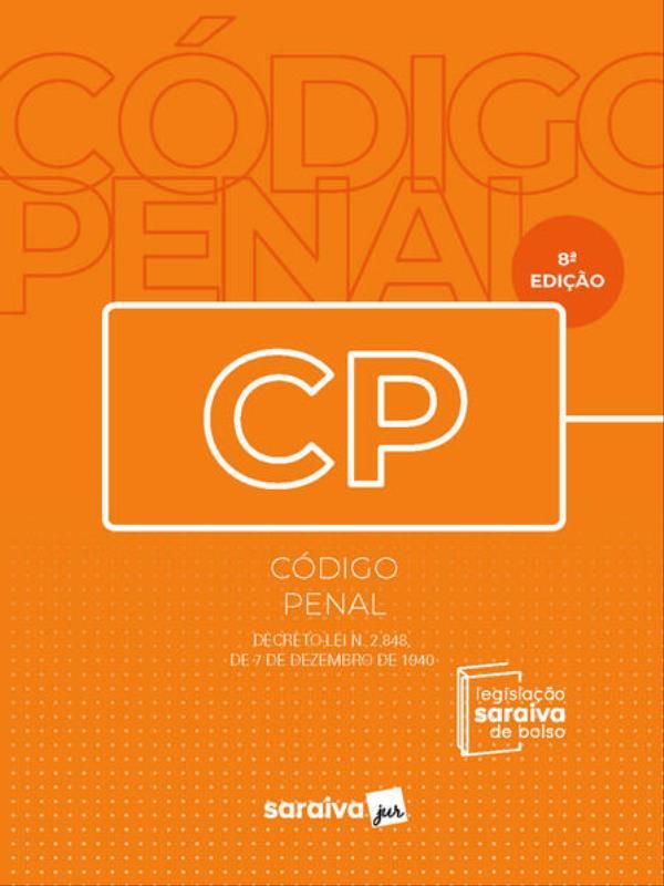 CóDigo Penal - Legislação Saraiva de Bolso - 8ª Edição 2023