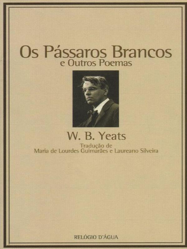 Os PáSsaros Brancos e Outros Poemas