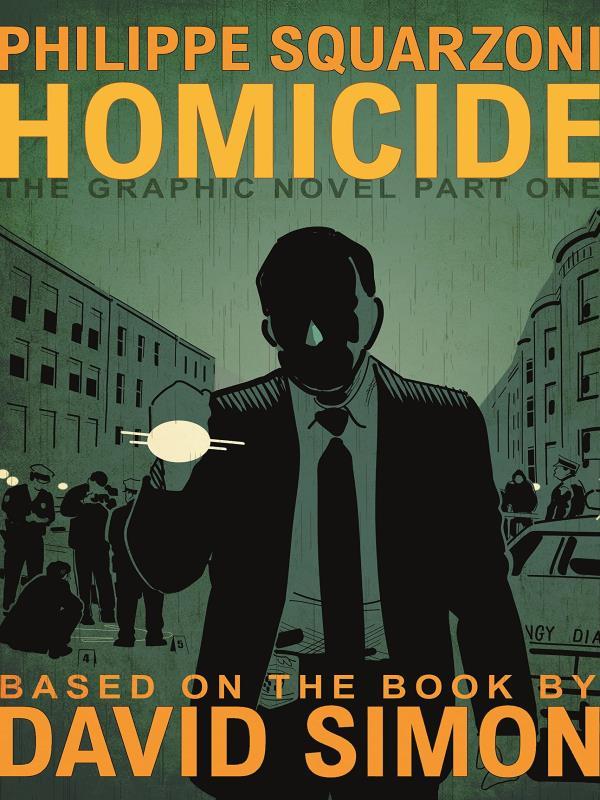 Homicide - The Graphic Novel - Part One