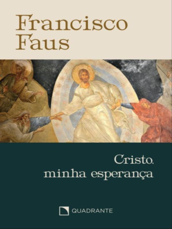 Pocket Cristo, Minha Esperança - 2 Edição - Coleção Francisco Faus