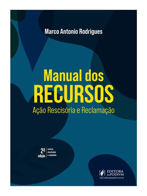 Manual dos Recursos - ação RescisóRia e Reclamação - 2023
