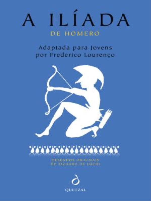 A IlíAda de Homero Adaptada para Jovens