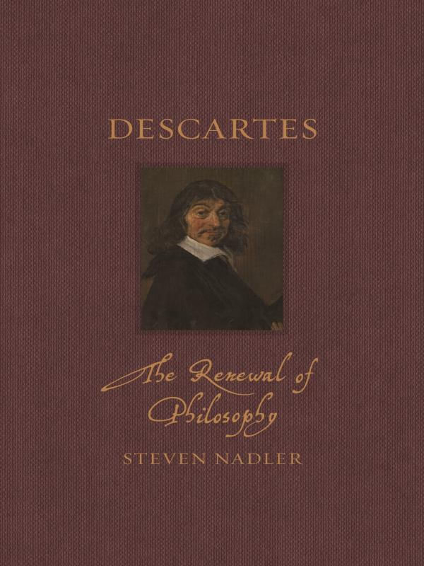 Descartes - The Renewal Of Philosophy