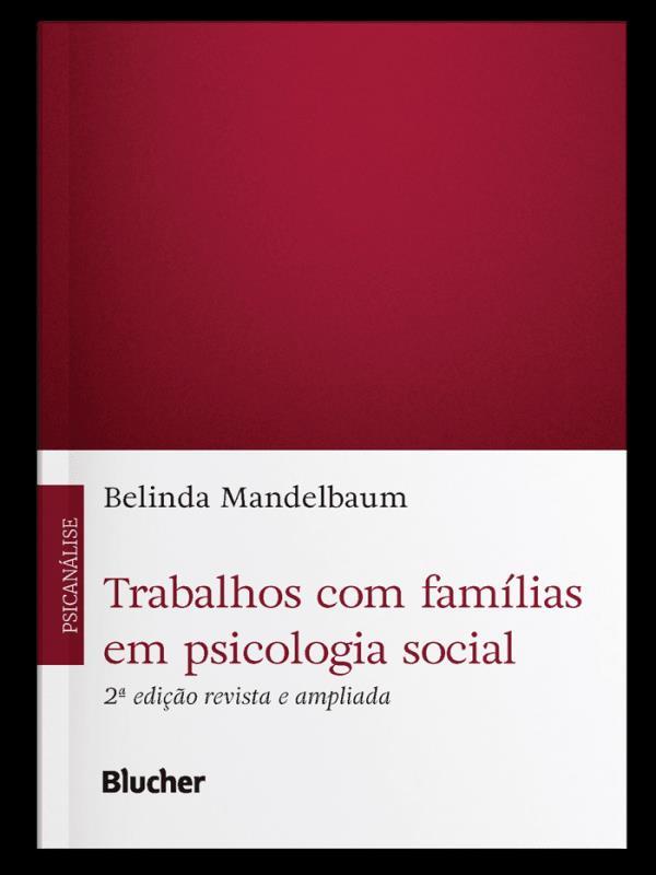 Trabalhos com FamíLias em Psicologia Social