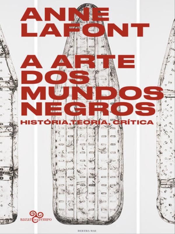 A Arte dos Mundos Negros