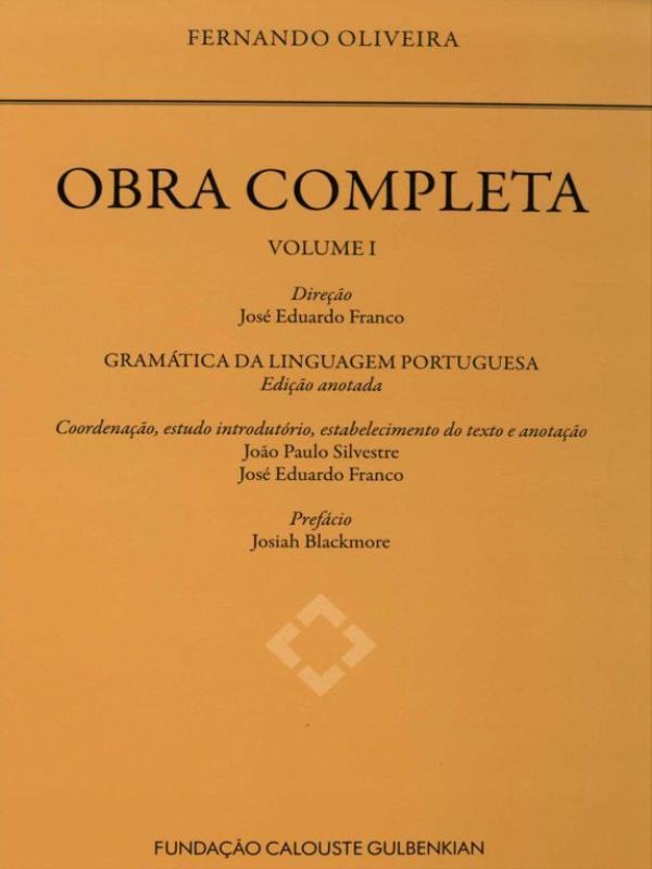 Obra Completa de Fernando Oliveira - Vol. 1