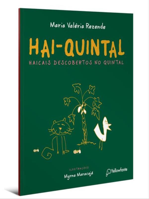 Hai-Quintal - Haicais Descobertos no Quintal