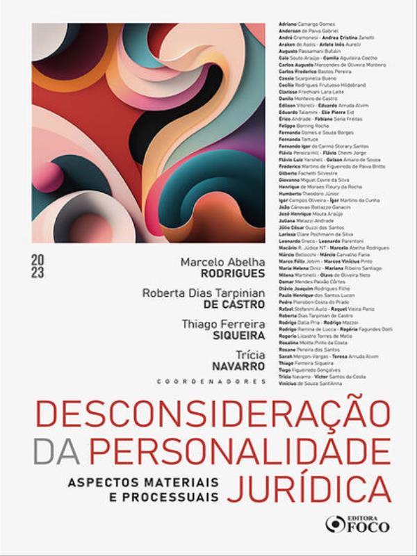 Desconsideração da Personalidade JuríDica - Aspectos Materiais e Processuais - 1ª Ed - 2023