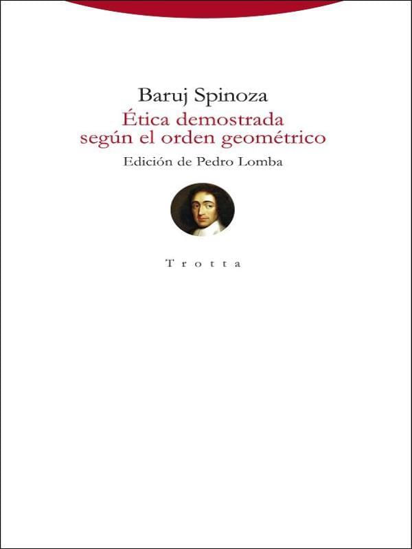 éTica Demostrada SegúN El Orden GeoméTrico