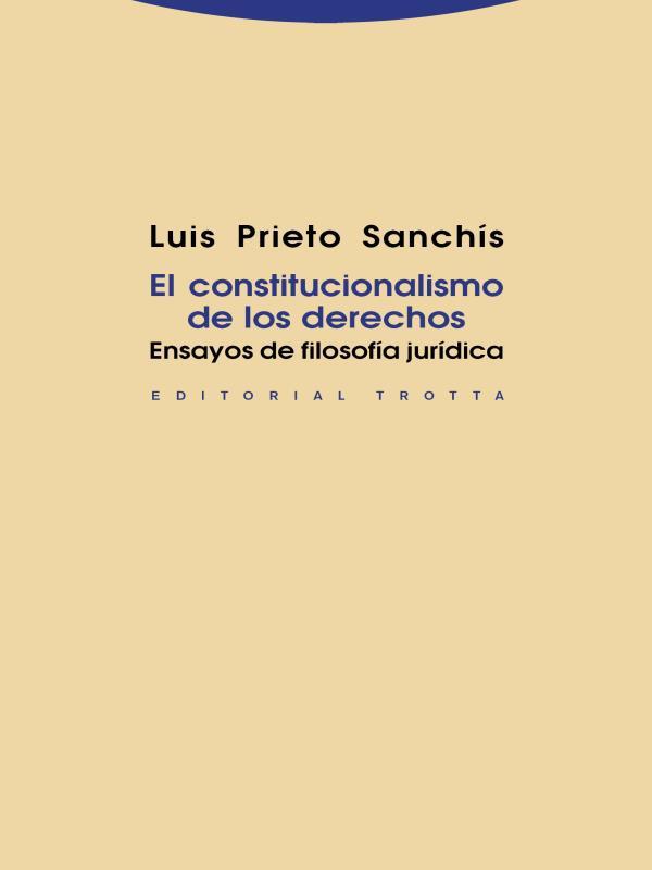 El Constitucionalismo de Los Derechos - 2017