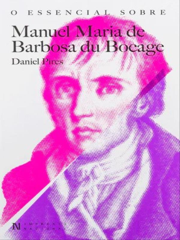 O Essencial sobre Manuel Maria Barbosa Du Bocage - N.º 151