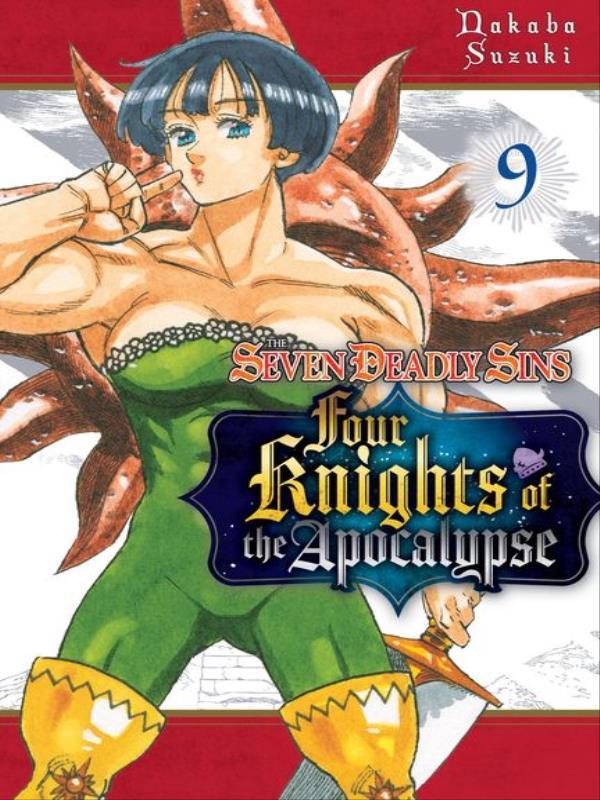 The Seven Deadly Sins - Four Knights Of The Apocalypse - Vol. 9