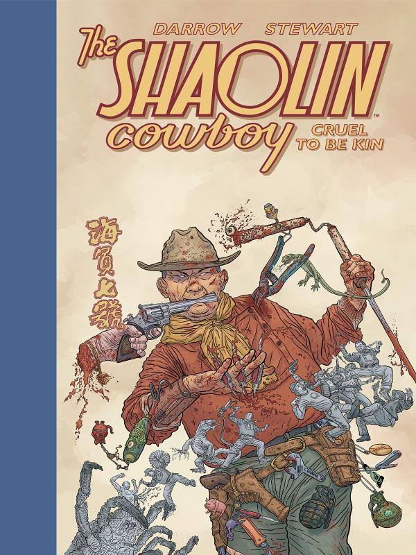 Shaolin Cowboy - Cruel To Be Kin