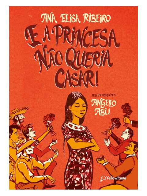 E a Princesa Não Queria Casar!