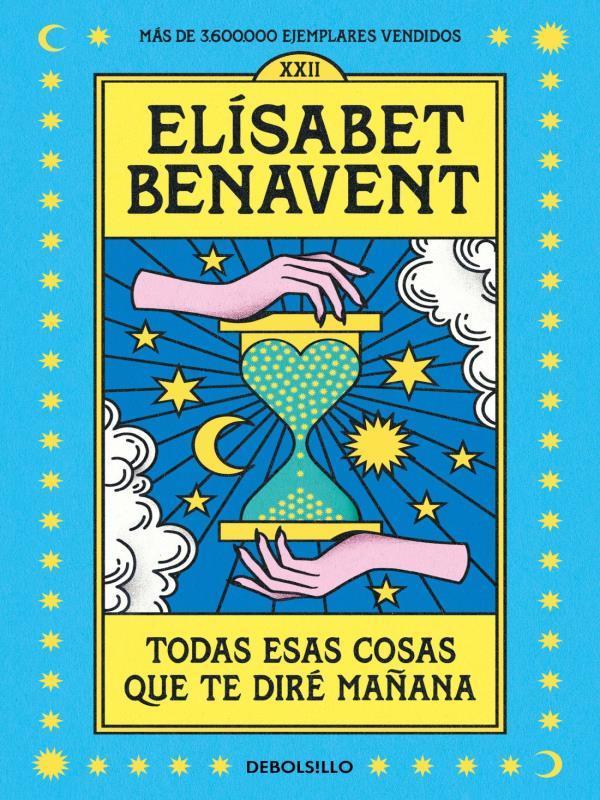 Todas Esas Cosas Que Te Diré MañAna